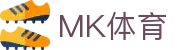 MK体育网页版 - MK体育(中国)官方网站 - MK SPORTS